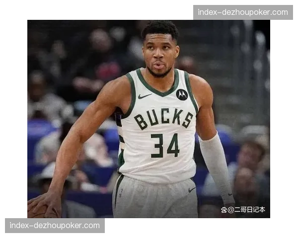 字母哥商业价值逼近亿元 雄鹿战绩下滑或影响赞助谈判